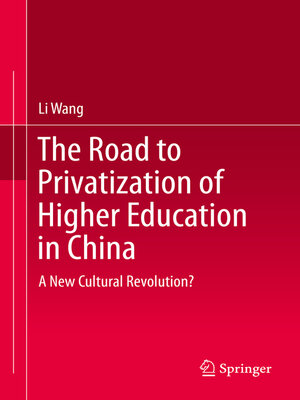 cover image of The Road to Privatization of Higher Education in China